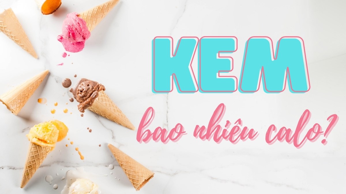 1 cây kem que, kem ốc quế, kem cá Hàn Quốc, kem ly bao nhiêu calo? - ảnh 2